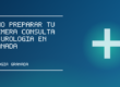 Imagen de portada informativa sobre Cómo preparar tu primera consulta de urología en Granada