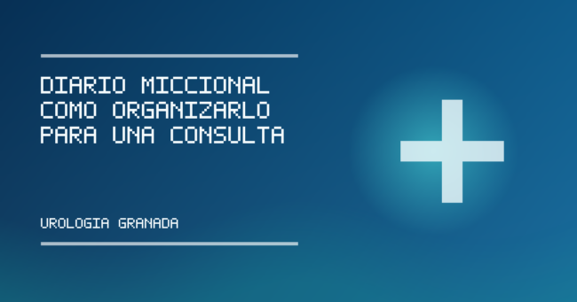 Imagen de portada informativa sobre Diario miccional: cómo organizarlo para una consulta